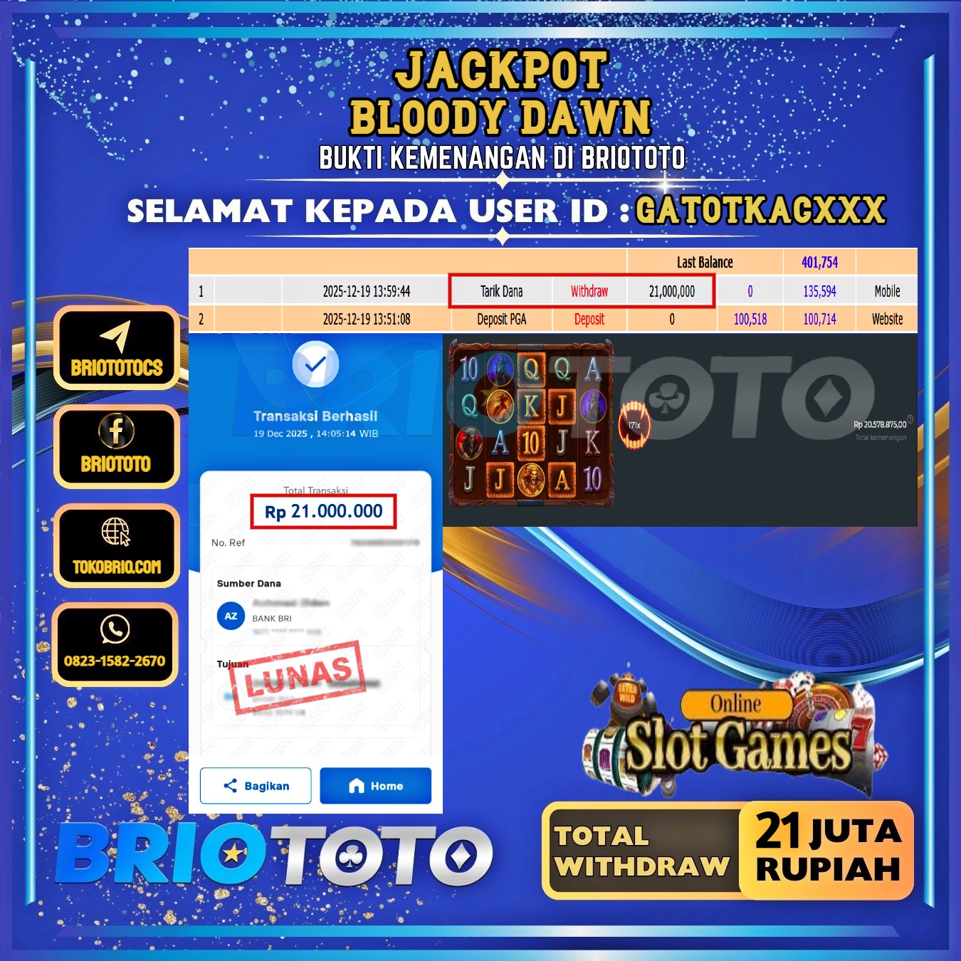 BRIOTOTO JACKPOT SLOT BLOODY DAWN RP.21.000.000,- LUNAS USER ID : GATOTKAC****