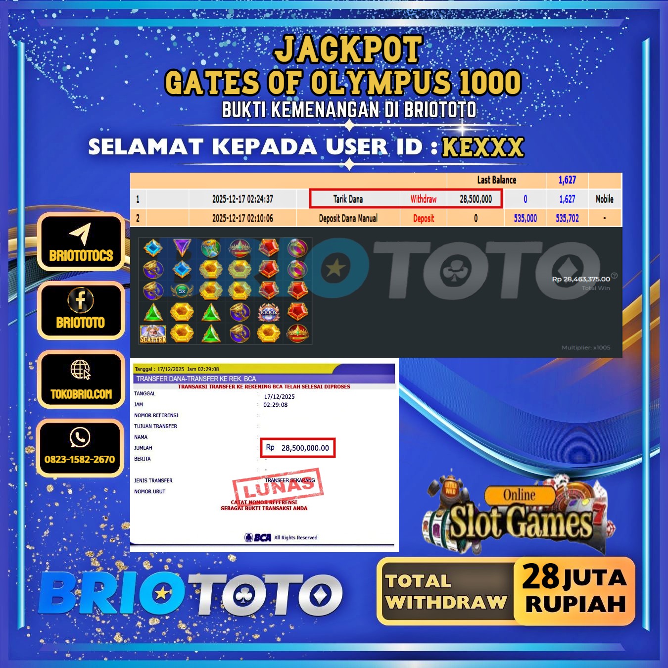 BRIOTOTO JACKPOT SLOT GATES OF OLYMPUS 1000 RP.28.000.000,- LUNAS USER ID : KE****