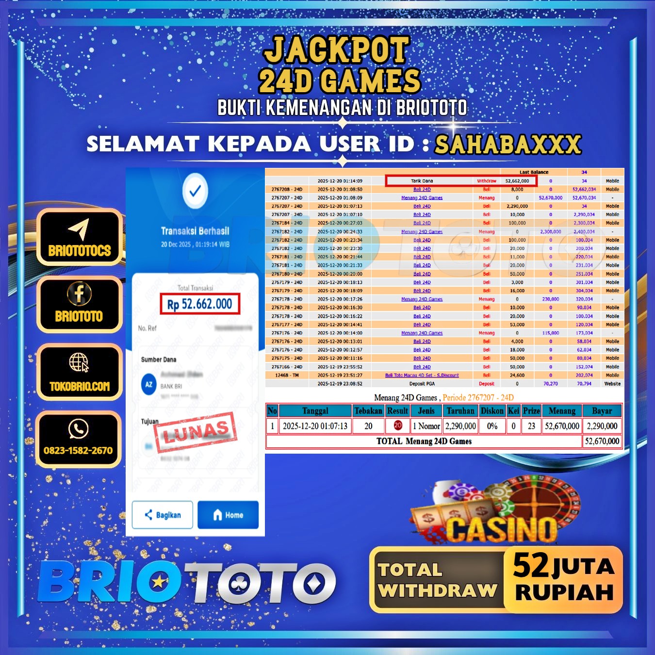 BRIOTOTO JACKPOT LIVE GAME 24D GAMES RP.52.000.000,- LUNAS USER ID : SAHABA****